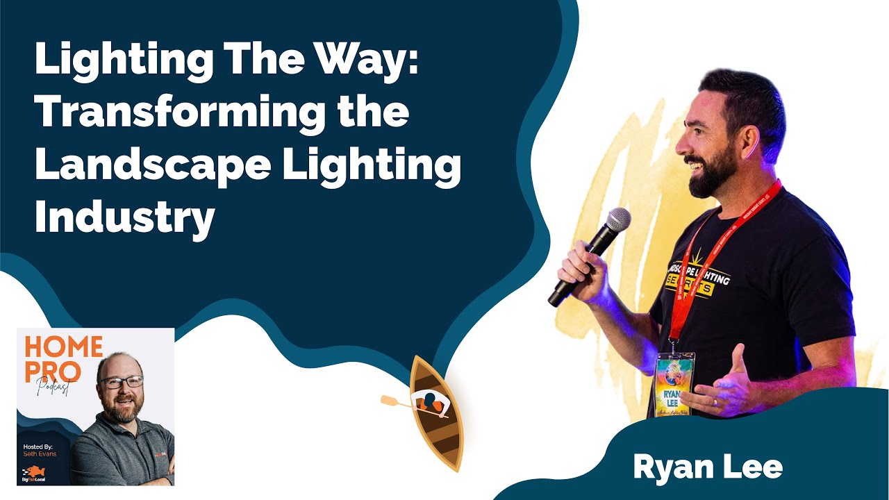 Transforming the Landscape Lighting Industry by Big Fish Local Podcast